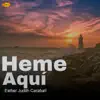 Esther Judith Carabali - Heme Aquí - Single